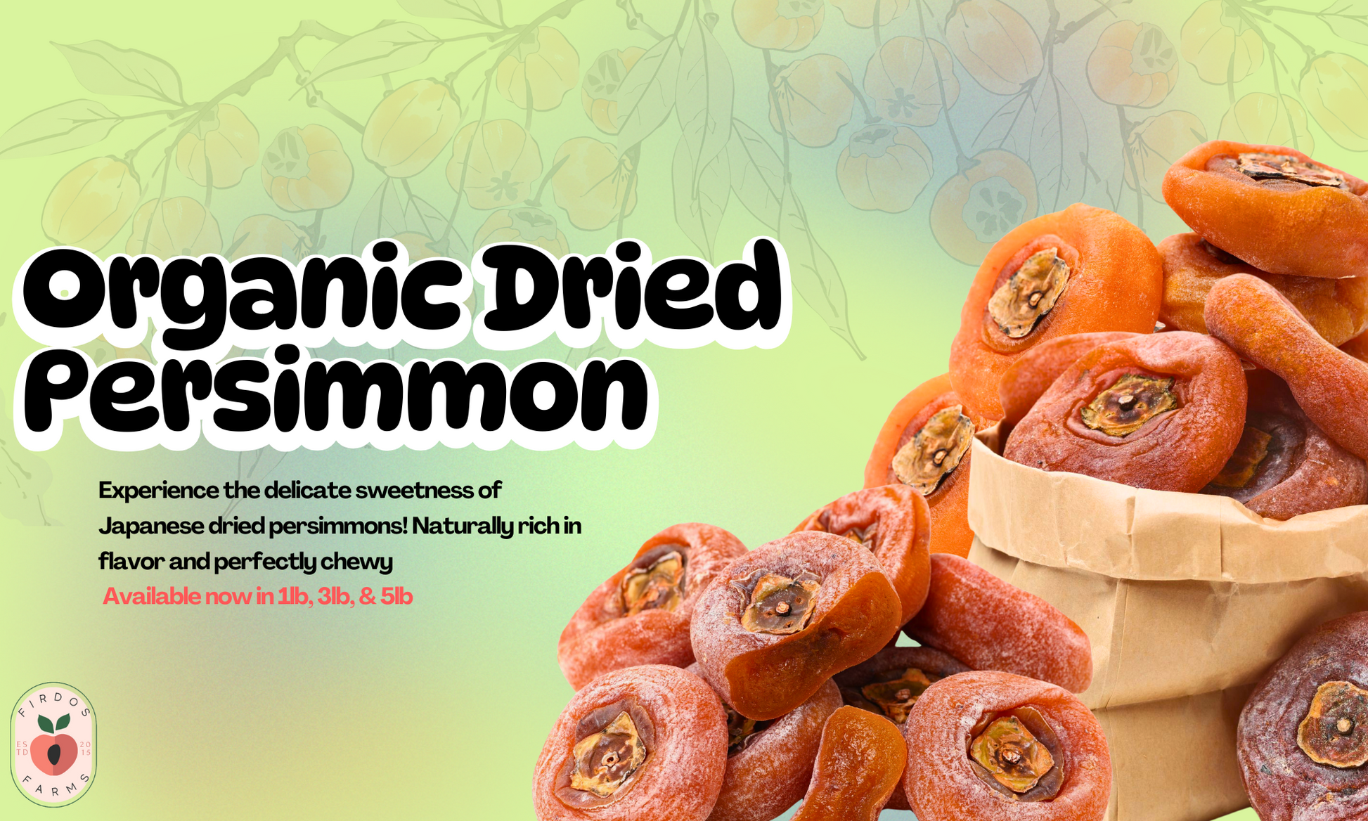 Organic Dried Persimmons - Firdos Market feat. Candiholic